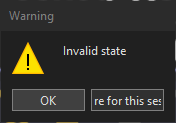 Dolphin warning: Invalid state, with an OK button and a Ignore for this session button but the text is cropped due to the button's size